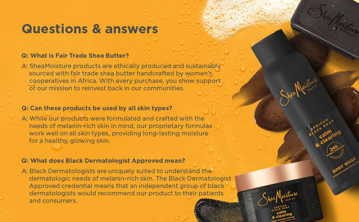 A SheaMoisture Q&A featuring information about Fair Trade Shea Butter and dermatologist-approved products, displayed alongside SheaMoisture Body Wash, African Black Soap Bar Soap with Shea Butter, and scrub on a yellow background.