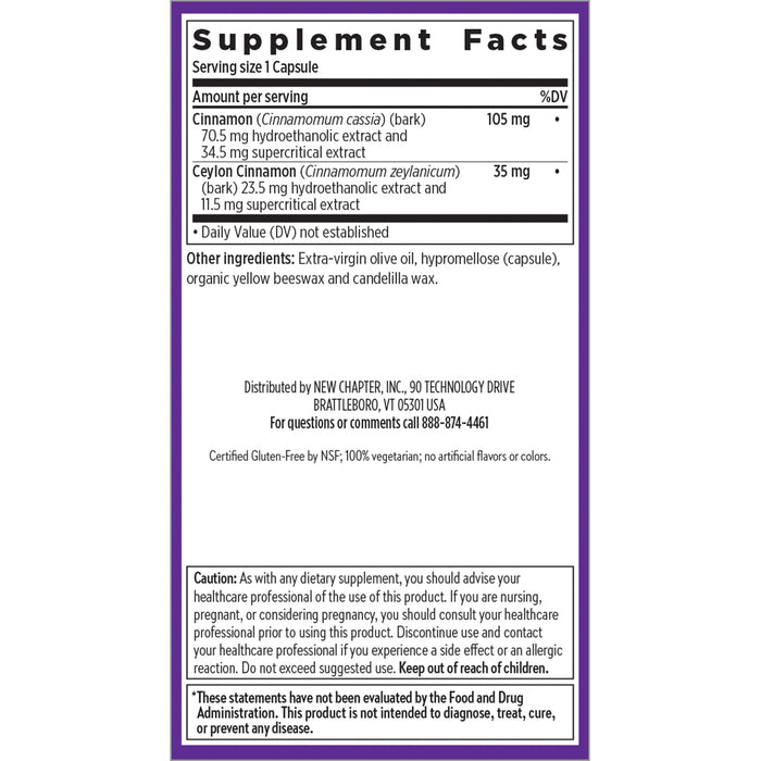 Supplement Facts label for New Chapter Cinnamon Force Healthy Blood Sugar Level with two types of Non-GMO Cinnamon extracts, gluten-free and vegetarian capsules, additional ingredients, supplier info, and a medical advice warning.