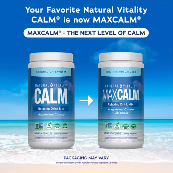 Two containers of Natural Vitality magnesium powder are on a beach, labeled CALM and MAXCALM. Text above announces CALM is now MAXCALM. Packaging may vary. MAXCALM Original Powder – Unflavored provides daily magnesium support.
